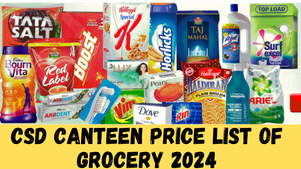 Home 57 CSD Canteen Price List of Grocery 2024